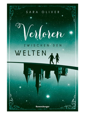 Ravensburger Jugendroman "Welten-Triologie, Band 2: Verloren zwischen den Welten"