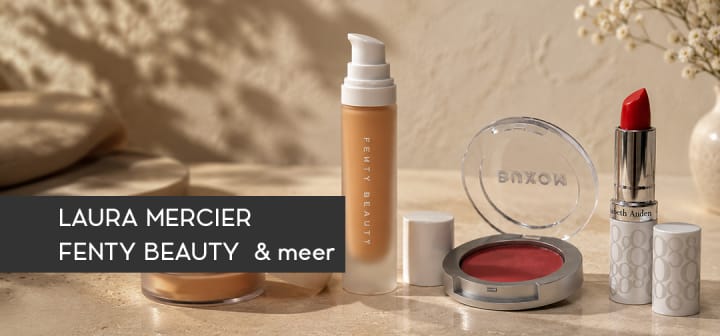 Laura Mercier, Fenty Beauty & meer