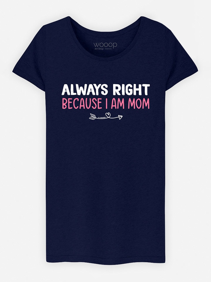 Shirt "Always Right Mom" in Dunkelblau