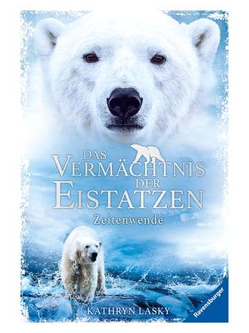 Ravensburger Kinderroman "Das Vermächtnis der Eistatzen, Band 1: Zeitenwende"