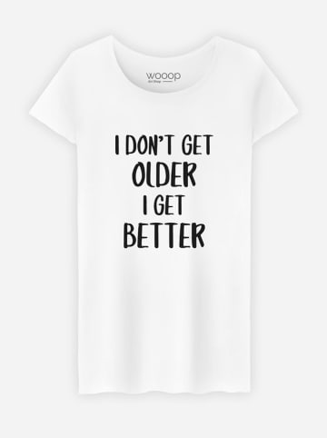 WOOOP Koszulka "I don't get older" w kolorze białym