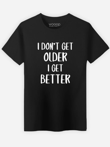WOOOP Koszulka "I don't get older" w kolorze czarnym