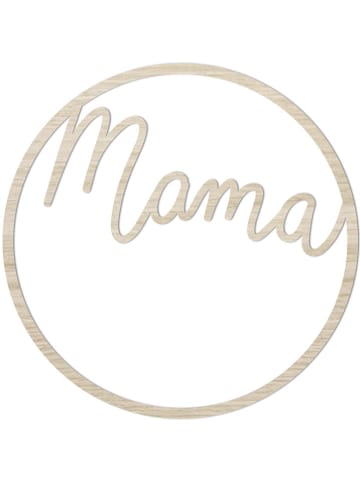 Eulenschnitt Dekoracyjne koło "Mama" w kolorze brązowym - Ø  21 cm