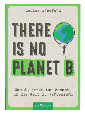 ars edition Ratgeber "There is no planet B"