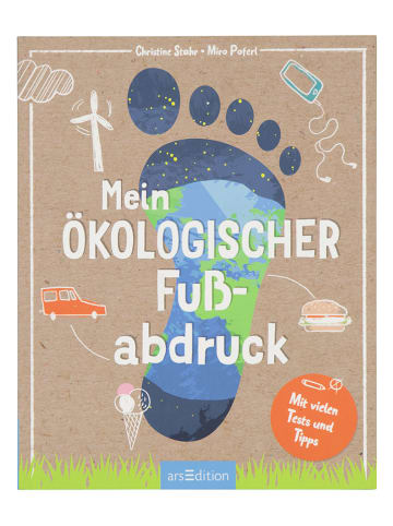 ars edition Lernbuch "Mein Ã¶kologischer FuÃŸabdruck: Mit vielen Tests und Tipps "