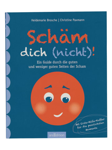 ars edition Ratgeber "Schäm dich (nicht)!"