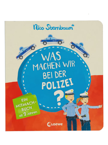 Loewe Verlag Bilderbuch "Was machen wir bei der Polizei?"