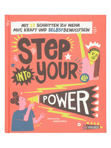 Carlsen Ratgeber "Step into your power: Mit 23 Schritten zu mehr Mut, Kraft und..."