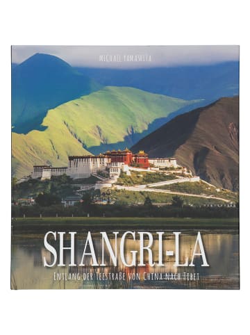 White Star Bildband "Shangri-La: Entlang der Teestraße von China nach Tibet"