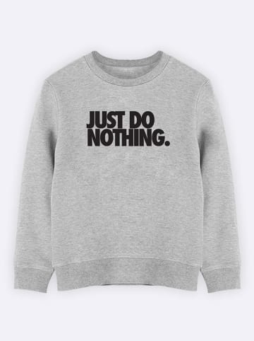 WOOOP Sweatshirt "Just do nothing" grijs