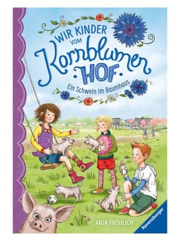 Ravensburger Kinderbuch "Wir Kinder vom Kornblumenhof, Band 1: Ein Schwein im Baumhaus"