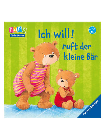 Ravensburger Pappbilderbuch "Ich will! ruft der kleine Bär"