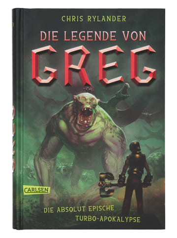 Carlsen Jugendoman "Die Legende von Greg 3: Die absolut epische Turbo-Apokalypse"