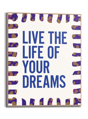 Orangewallz Ingelijste kunstdruk "Live the Life of Your Dreams" - (B)40 x (H)50 cm