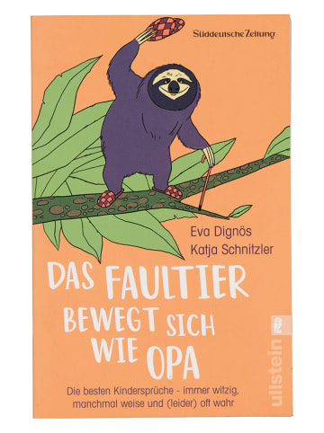 Ullstein Taschenbuchverlag Kinderbuch "Das Faultier bewegt sich wie Opa"