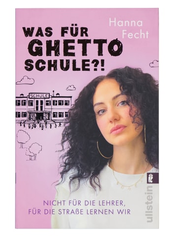 Ullstein Taschenbuchverlag Roman "Was für Ghettoschule?!"