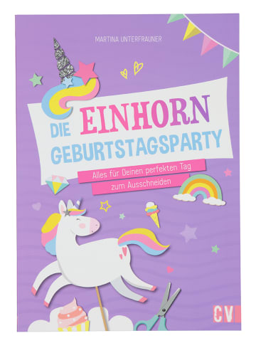 Christophorus Kreativbuch "Die Einhorn-Geburtstags-Party"