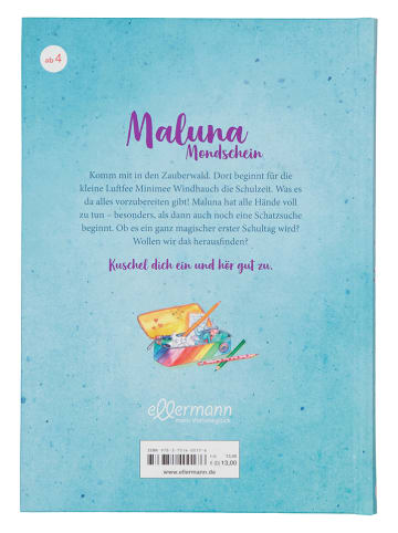 ellermann Kinderroman "Maluna Mondschein. Ein magischer Schultag"