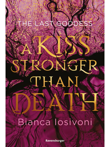 Ravensburger Fantasyroman "The Last Goddess, Band 2: A Kiss Stronger Than Death"