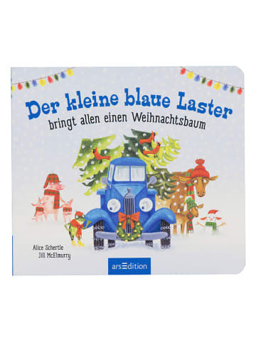 ars edition Papp-Bilderbuch "Der kleine blaue Laster bringt allen ein Weihnachtsbaum"
