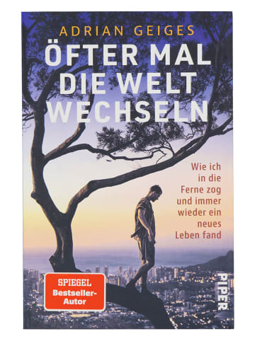 PIPER Roman "Öfter mal die Welt wechseln"