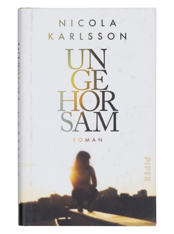 PIPER Roman "Ungehorsam"