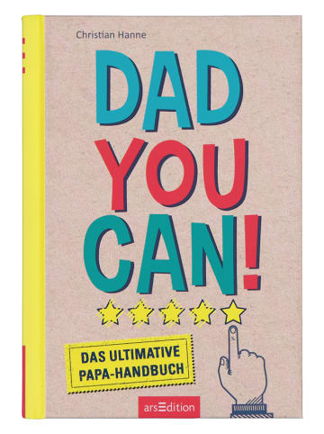 ars edition Ratgeber "Dad you can! Das ultimative Papa-Handbuch"