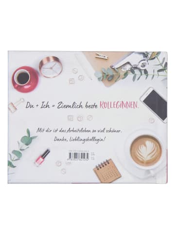 ars edition Geschenkbuch "Du bist meine Lieblingskollegin, weil .."