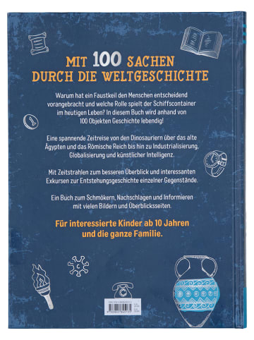 ars edition Kinderbuch "100 Sachen, die Geschichte machten"
