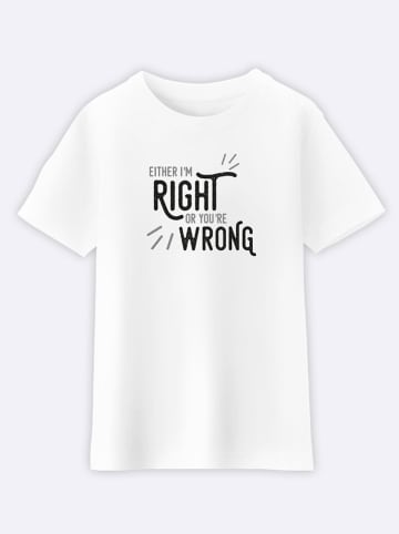 WOOOP Shirt "Either I'm right or you're wrong" in Weiß