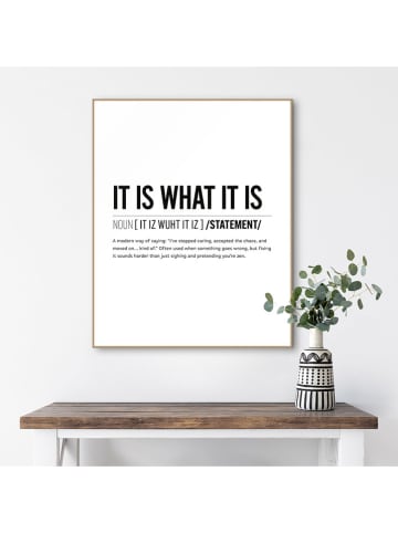 Orangewallz Ingelijste kunstdruk ''It Is What It Is"