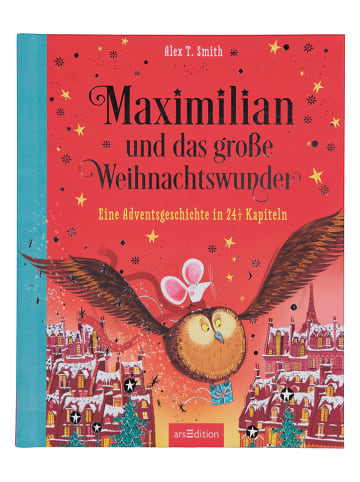 ars edition Adventsgeschichte "Maximilian und das große Weihnachtswunder"