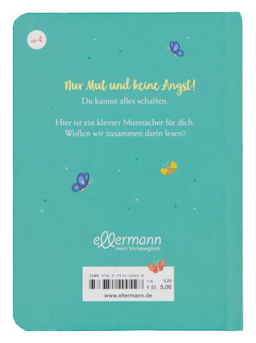 ellermann Vorlesebuch "Hab nur Mut, denn das tut gut"