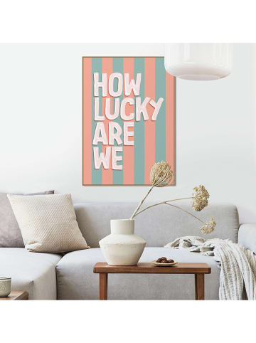 Orangewallz Druk artystyczny "How Lucky Are We" w ramce
