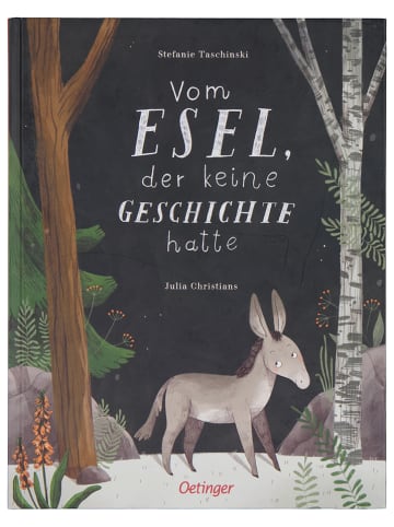 Oetinger Verlag Bilderbuch "Vom Esel, der keine Geschichte hatte"