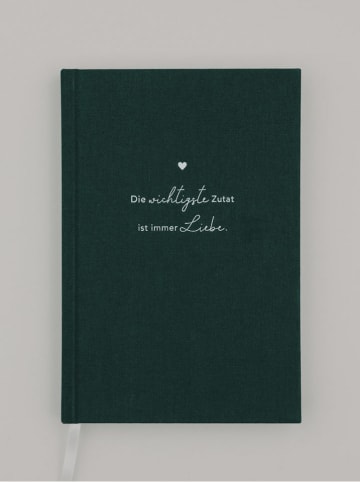 Eulenschnitt Rezeptbuch ''Wichtigste Zutat'' in Dunkelgrün - DIN A5