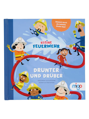 Migo Bilderbuch "Kleine Feuerwehr. Drunter und drüber"