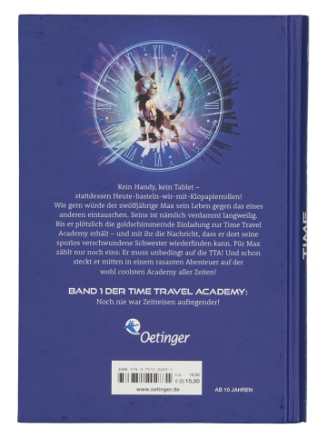 Oetinger Verlag Kinderroman "Time Travel Academy 1. Auftrag jenseits der Zeit"