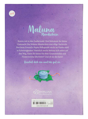 ellermann Kinderroman "Maluna Mondschein. Feen halten zusammen"