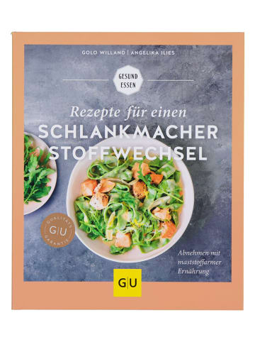 Gräfe und Unzer Ratgeber "Rezepte für einen Schlankmacher-Stoffwechsel"