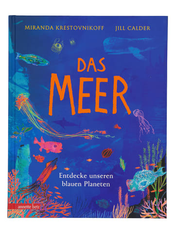 annette betz Sachbilderbuch "Das Meer - Wichtige Themen: Artenvielfal"