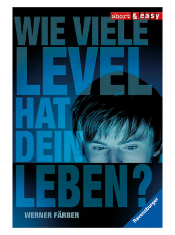 Ravensburger Jugendroman "Wie viele Level hat dein Leben?"