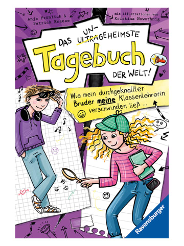 Ravensburger Jugendroman "Tagebuch - Wie mein durchgeknallter Bruder meine Klassenlehrerin verschwinden ließ"