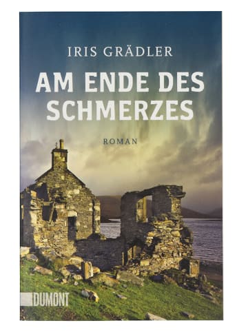 DuMont Roman "Am Ende des Schmerzes"