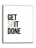 Orangewallz Druk artystyczny "Get Shit Done" w ramce - 40 x 50 cm