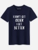 WOOOP Shirt "I don't get older" in Dunkelblau