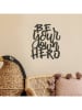 Woody Kids Dekoracja ścienna "Be your own hero" w kolorze czarnym - 34 x 40 cm