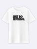 WOOOP Shirt "Just do nothing" in Weiß