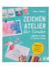 Christophorus Kreativbuch "Zeichenatelier für Kinder"