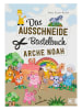 Christophorus Kreativbuch "Das Ausschneide-Bastelbuch Arche Noah"